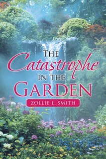 Couverture_The Catastrophe In The Garden