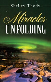 Front cover_Miracles Unfolding