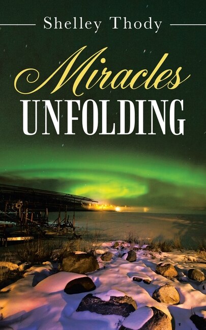 Front cover_Miracles Unfolding