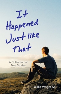 Couverture_It Happened Just Like That