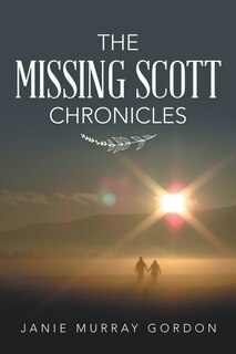 Front cover_The Missing Scott Chronicles
