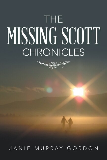 Front cover_The Missing Scott Chronicles
