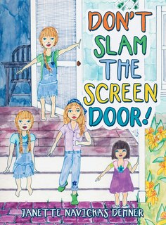 Front cover_Don't Slam the Screen Door!