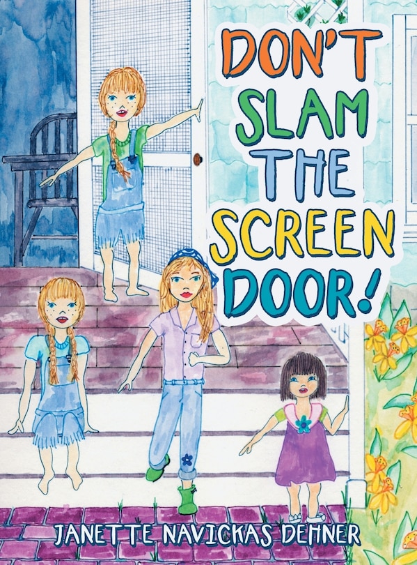 Front cover_Don't Slam the Screen Door!