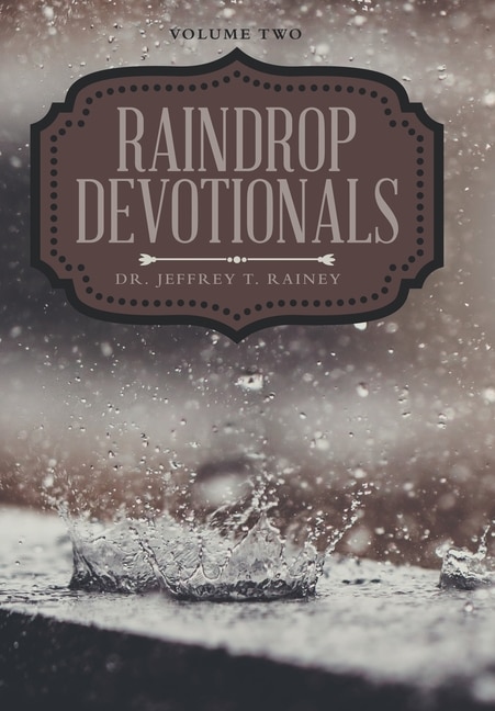 Raindrop Devotionals: Volume Two