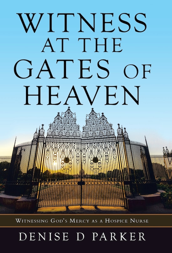 Front cover_Witness At The Gates Of Heaven