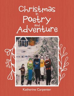 Front cover_Christmas In Poetry And Adventure