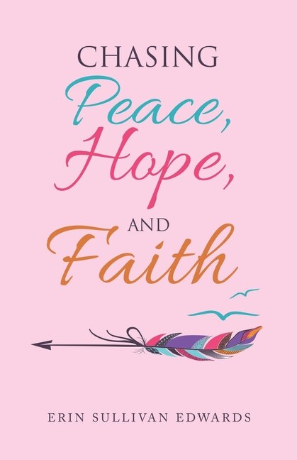 Front cover_Chasing Peace, Hope, and Faith