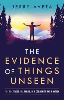 Front cover_The Evidence of Things Unseen