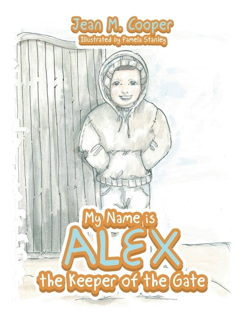 Couverture_My Name Is Alex the Keeper of the Gate