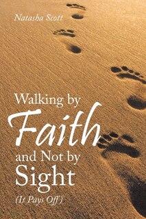 Front cover_Walking by Faith and Not by Sight