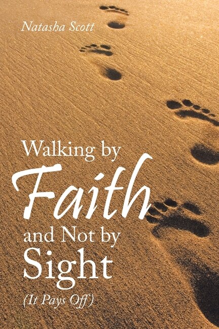 Front cover_Walking by Faith and Not by Sight