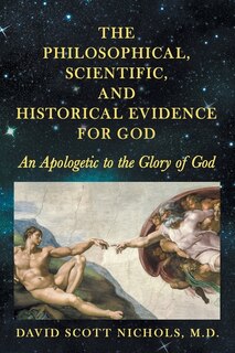 Couverture_The Philosophical, Scientific, and Historical Evidence for God