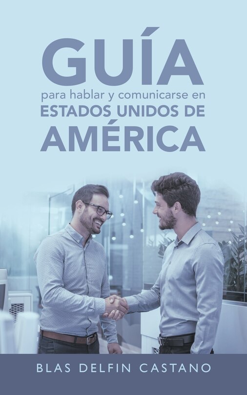 Couverture_Guía Para Hablar Y Comunicarse En Estados Unidos De América