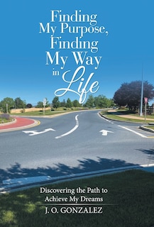 Front cover_Finding My Purpose, Finding My Way in Life