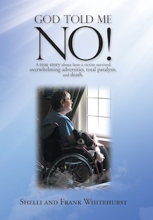 Front cover_God Told Me No!