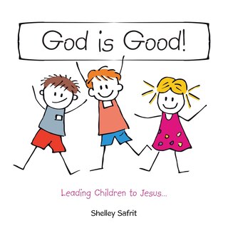 Front cover_God Is Good!