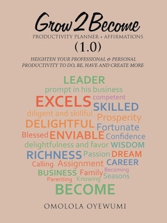 Front cover_Grow2become Productivity Planner + Affirmations (1.0)