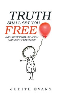 Front cover_Truth Shall Set You Free