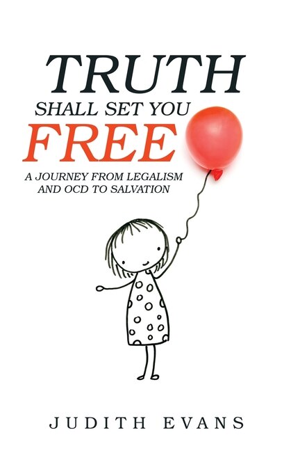Front cover_Truth Shall Set You Free