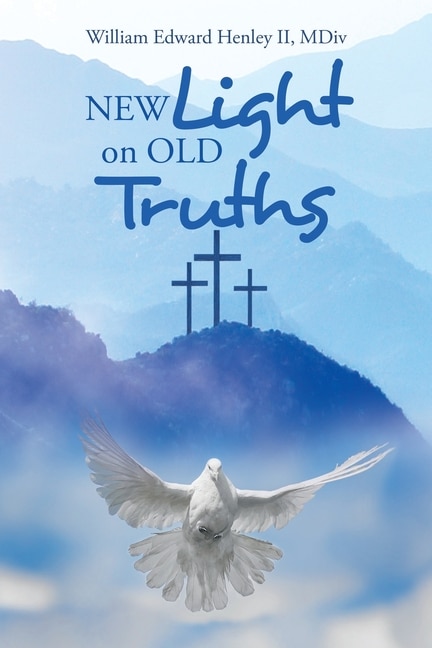 Front cover_New Light on Old Truths
