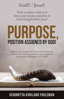 Front cover_Purpose, Position Assigned by God!