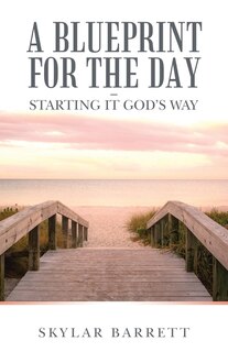 Couverture_A Blueprint for the Day - Starting It God's Way