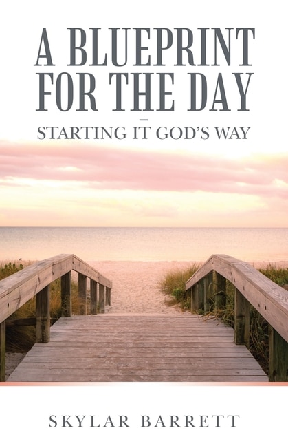 Couverture_A Blueprint for the Day - Starting It God's Way