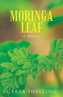 Front cover_Moringa Leaf (A Novel)