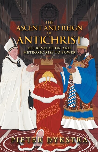 Front cover_The Ascent and Reign of Antichrist