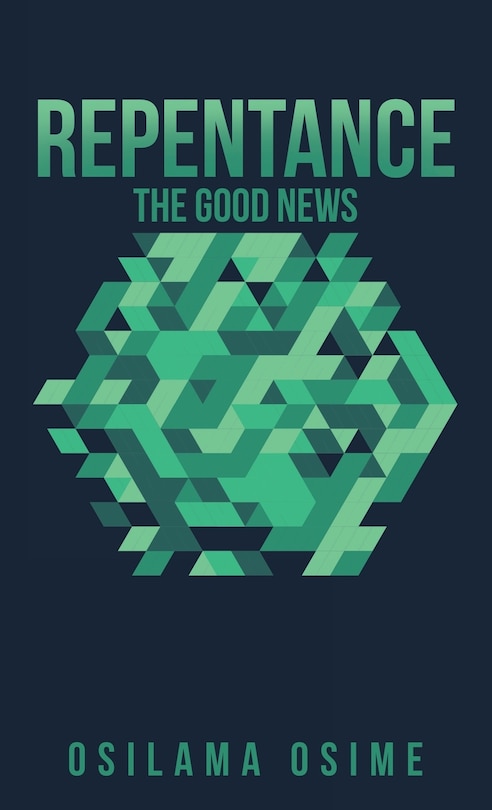 Repentance: The Good News