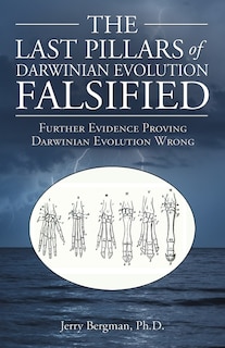 Couverture_The Last Pillars of Darwinian Evolution Falsified
