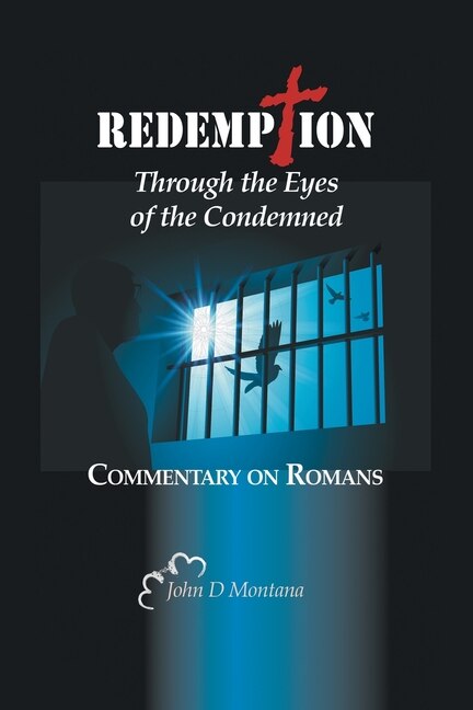 Front cover_Redemption Through the Eyes of the Condemned
