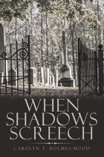 Front cover_When Shadows Screech