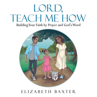 Front cover_Lord, Teach Me How