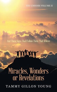 Front cover_Miracles, Wonders or Revelations