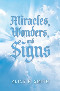 Couverture_Miracles, Wonders, and Signs