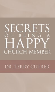 Couverture_Secrets of Being a Happy Church Member