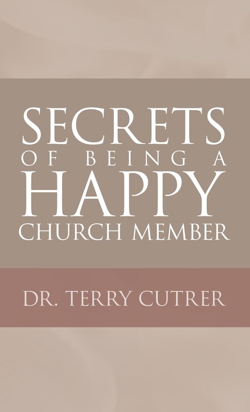 Couverture_Secrets of Being a Happy Church Member