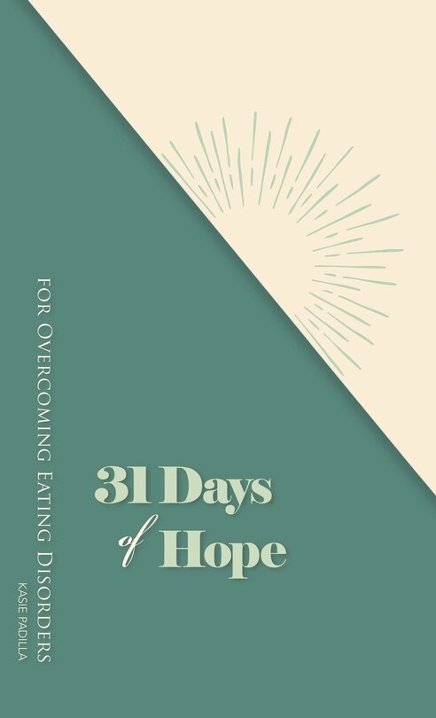 Front cover_31 Days of Hope for Overcoming Eating Disorders