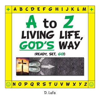 Front cover_A to Z - Living Life, God's Way