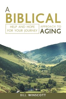Front cover_A Biblical Approach to Aging