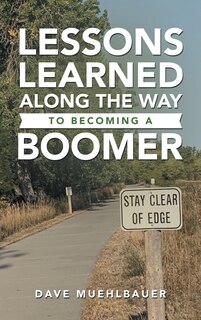 Couverture_Lessons Learned Along the Way to Becoming a Boomer