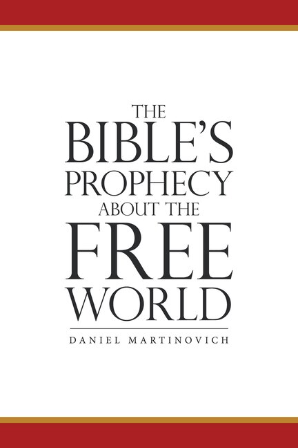 Front cover_The Bible's Prophecy About the Free World
