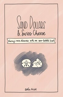 Front cover_Sand Dollars & Swiss Cheese