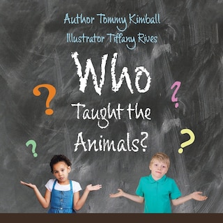 Front cover_Who Taught the Animals?