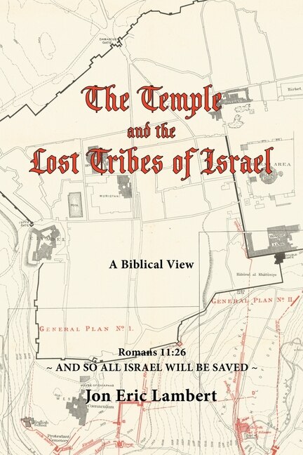 Couverture_The Temple and the Lost Tribes of Israel