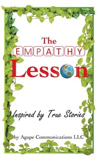 The Empathy Lesson: Inspired by True Stories