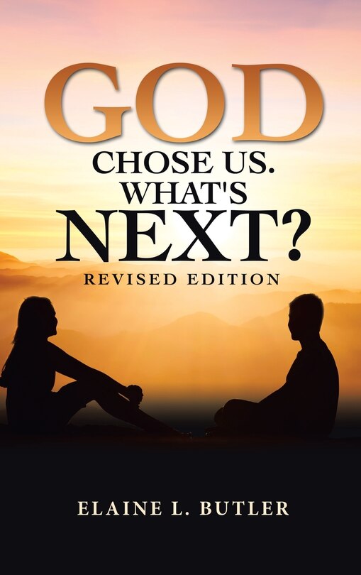 Front cover_God Chose Us. What's Next?