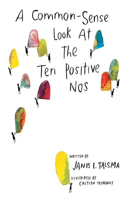 Couverture_A Common-Sense Look at the Ten Positive Nos